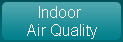 Indoor 
Air Quality
